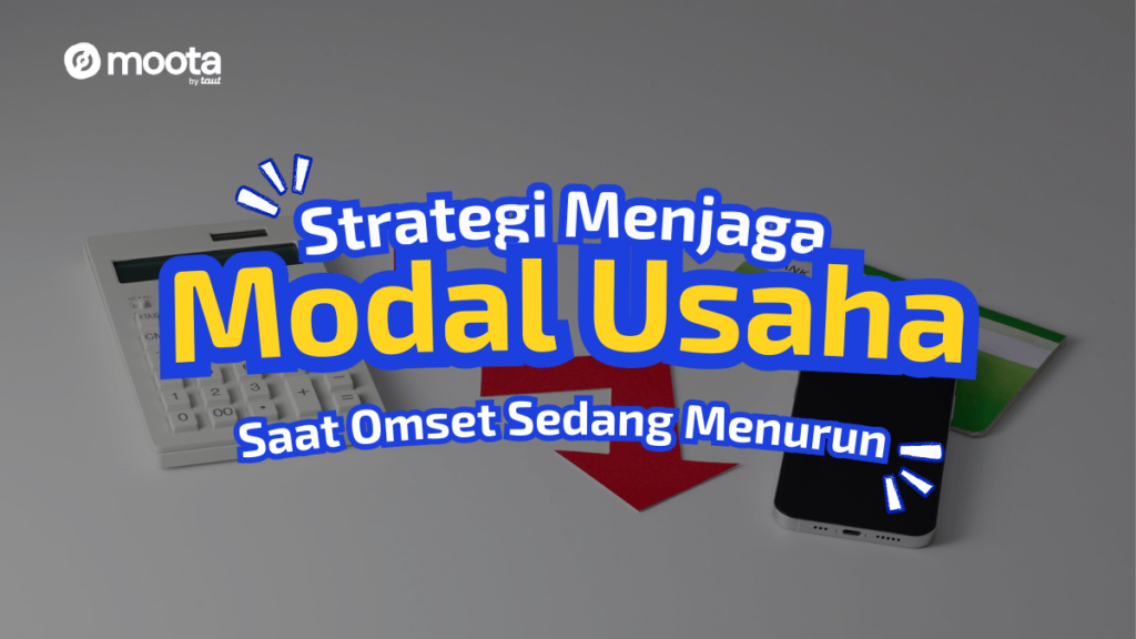 Strategi Menjaga Modal Usaha