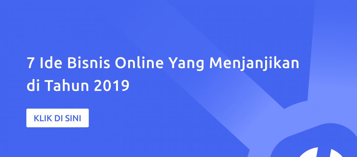 7 Ide Bisnis Online Yang Menjanjikan di Tahun 2019 - Moota.co