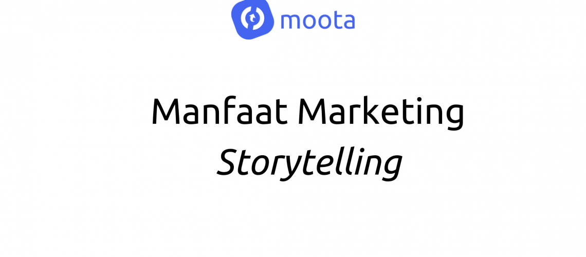 Manfaat Marketing Storytelling